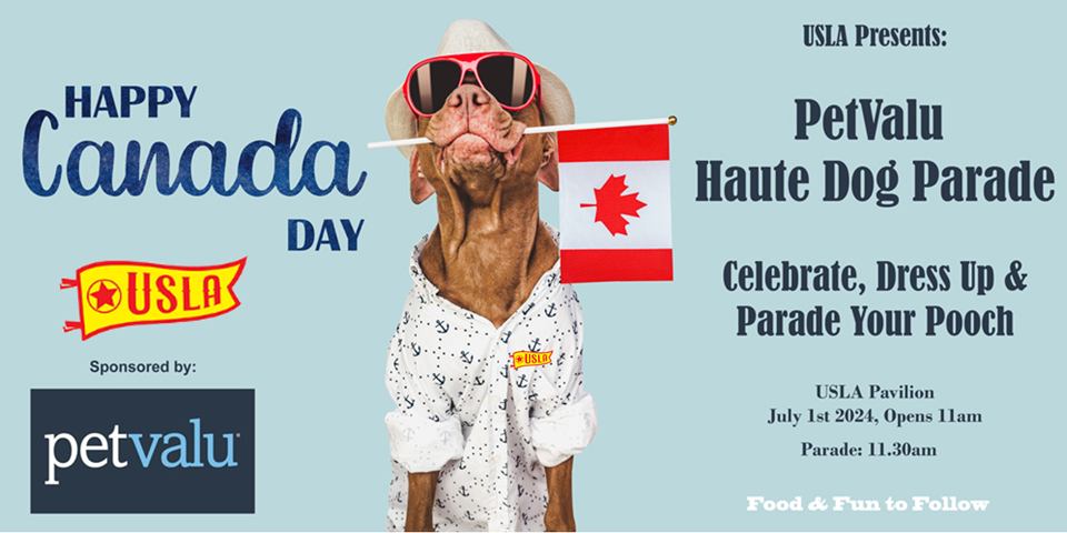 2024 Canada Day Celebration with PET VALU Haute Dog Parade July 1, 11 am