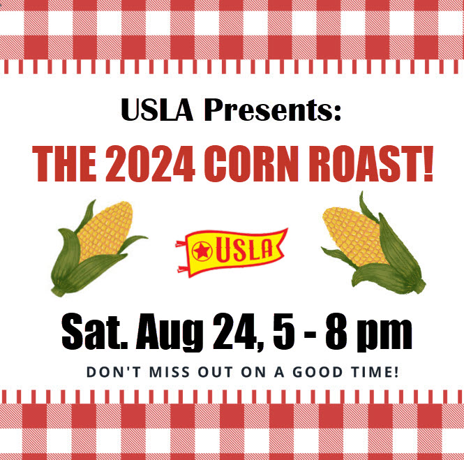 Year End Corn Roast – Sat. Aug 24, 5-8 pm